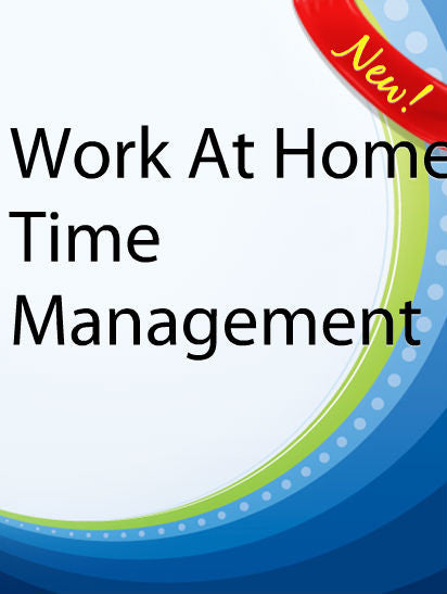 Work At Home Time Management PLR Ebook