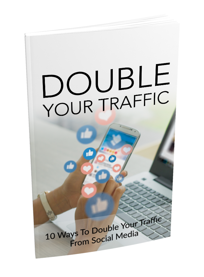 10 Ways To Double Your Traffic From Social Media