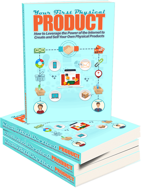 Your First Physical Product (eBooks)